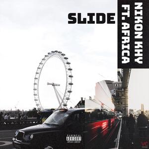 Slide (feat. Afr!ca) [Explicit]