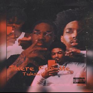 There for Me (Explicit)