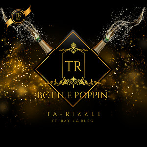 Bottle Poppin’ (Explicit)