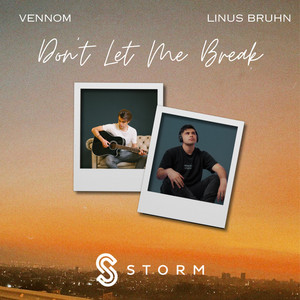 Don't Let Me Break (Extended Mix)