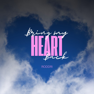 Bring My Heart Back