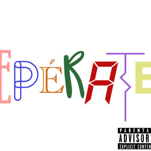 EPÉRATE (Explicit)