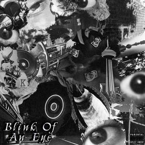 Blink Of An Eye (Explicit)