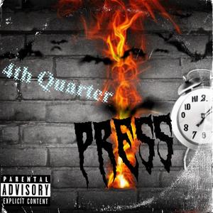 4th Quarter Press (Explicit)