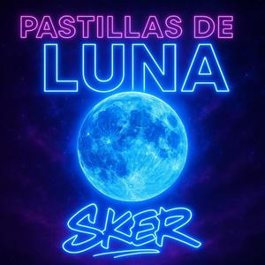 Pastillas de luna (Explicit)