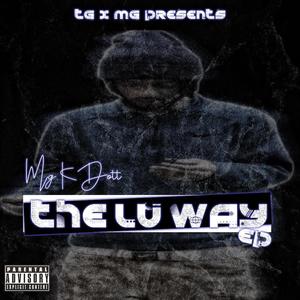 The Lu Way (Explicit)