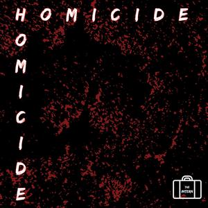 Homicide (Explicit)