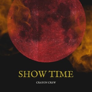 SHOW TIME (Explicit)