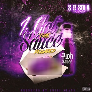 I Got the Sauce (Reloaded|Explicit)