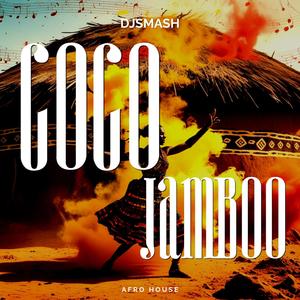 COCO JAMBOO (AFRO BOOOTLEG)