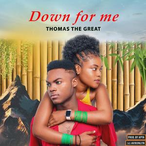 Down for Me (Explicit)