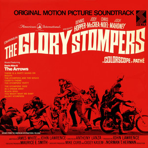 The Glory Stompers (Original Motion Picture Soundtrack)