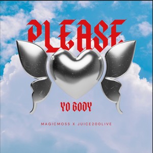 Please Yo Body (feat. Juice2ooLive) [Explicit]