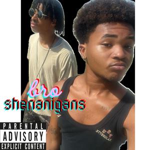 bro shenanigans (feat. BDB) (Explicit)