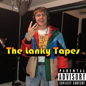 The Lanky Tapes