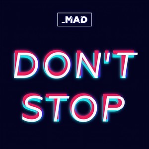Don't Stop (Explicit)