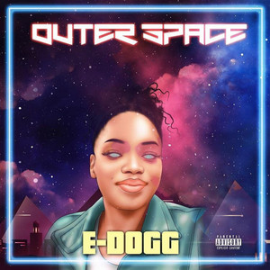 Outer Space (Explicit)