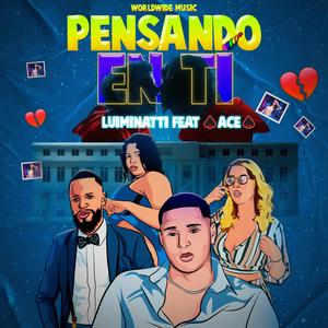 Pensando en Ti(feat. ACE)