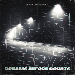 Dreams Before Doubts (Main)