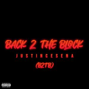 Back 2 The Block (B2TB) (Explicit)