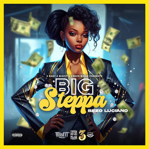 Big Steppa (Explicit)