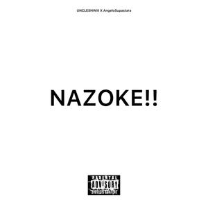 Nazoke! (feat. AngeloSupastara)