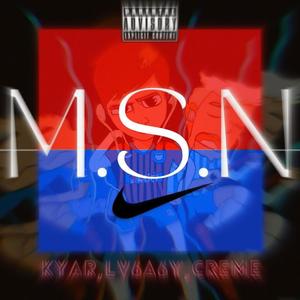 MSN (feat. LV6A6Y & CREME)