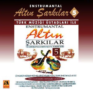 Enstrumantel Altın Şarkılar 5