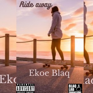 Ride Away (Explicit)