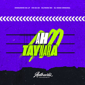 Ah Taynara (Explicit)