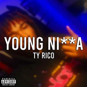 Young Nigga (Explicit)