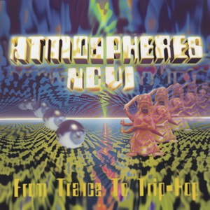 Atmospheres Xcvi - From Trance To Trip-Hop