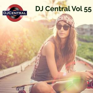 DJ Central, Vol. 55