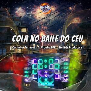 Cola no Baile do Céu (Explicit)