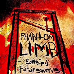 Phantom Limb (Explicit)