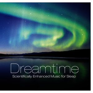 Dreamtime: Scientifically Enhanced Music for Sleep