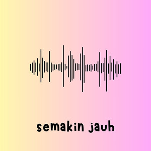 Semakin Jauh