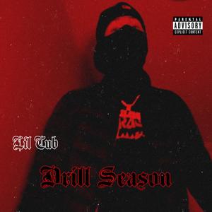 Drill Season (Explicit)