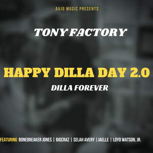 Happy Dilla Day 2.0 Dilla Forever - EP (Explicit)