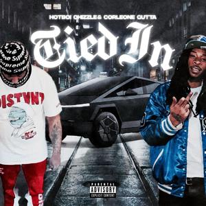 Tied In (feat. Corleone Gutta) (Radio Edit|Explicit)
