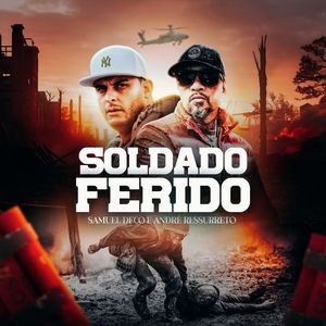 Soldado ferido (Explicit)