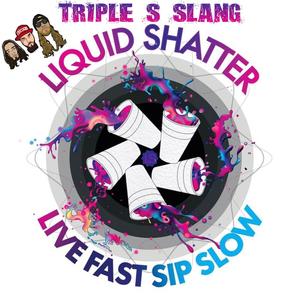 Liquid Shatter (Explicit)