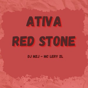 ATIVA RED STONE (Explicit)