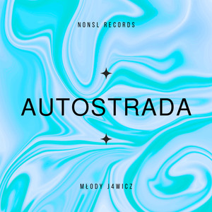 AUTOSTRADA (Explicit)