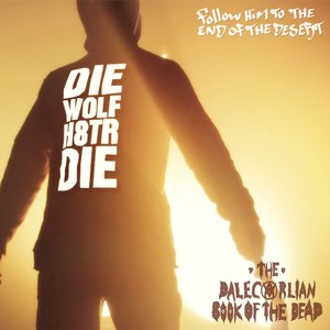 Die Wolfhater Die! (Beat By Logophobia)