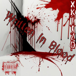 Written In Blood (Explicit)