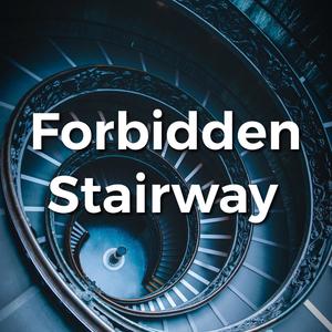 Forbidden Stairway(feat. Akompliss)
