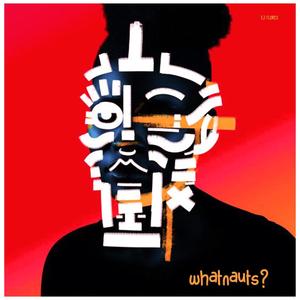 Whatnauts (Explicit)