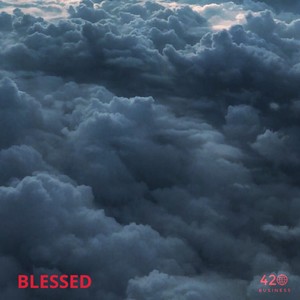 Blessed (Explicit)