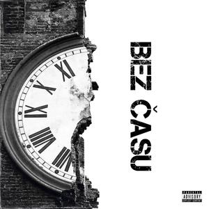 Bez času (feat. Vexia) [Explicit]